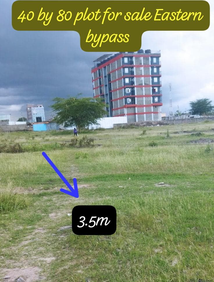 40 BY 80 Prime land for sale Eastern Bypass